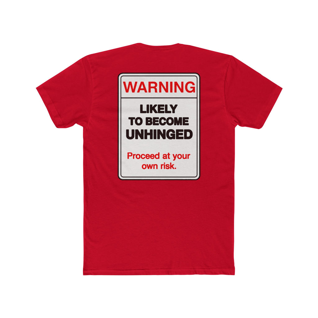 Warning Likely To Become Unhinged Shirt Funny Dark Humor Tee Sarcastic Shirt Gift For Him Gift For Her