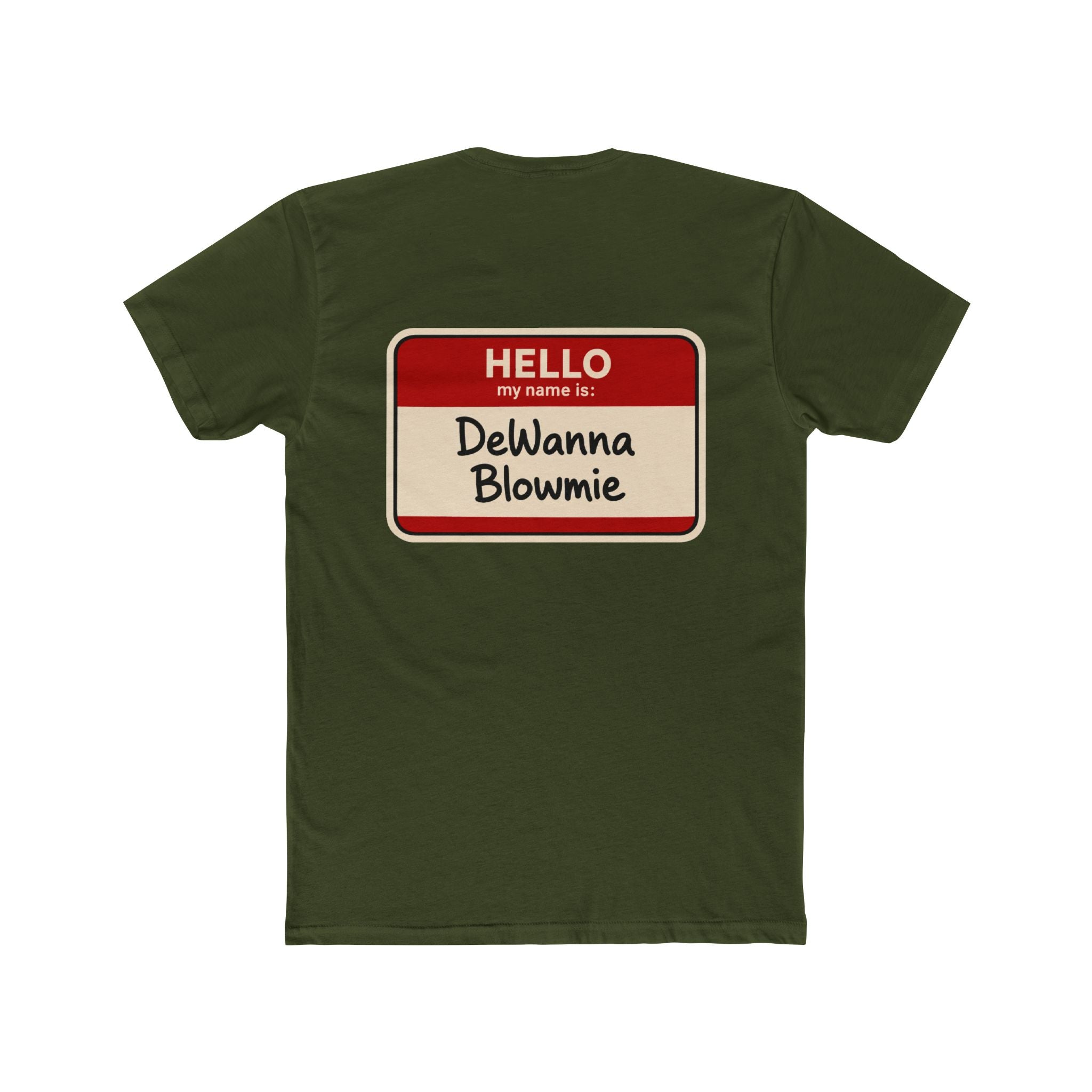 DeWanna Blowme Funny Name Tag Shirt Dark Humor T Shirt Adult Humor Graphic Tee Sarcastic Shirt Gift Not For Everyone