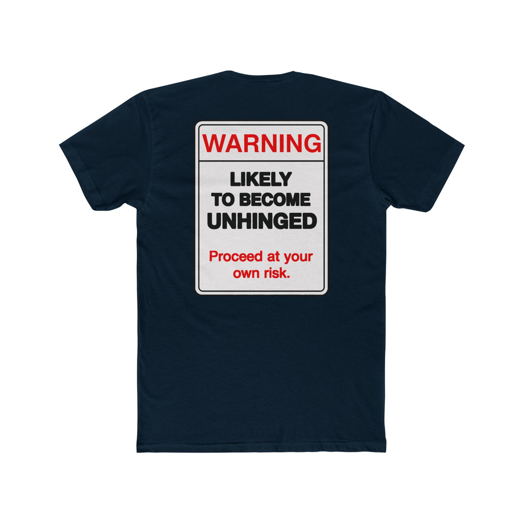 Warning Likely To Become Unhinged Shirt Funny Dark Humor Tee Sarcastic Shirt Gift For Him Gift For Her