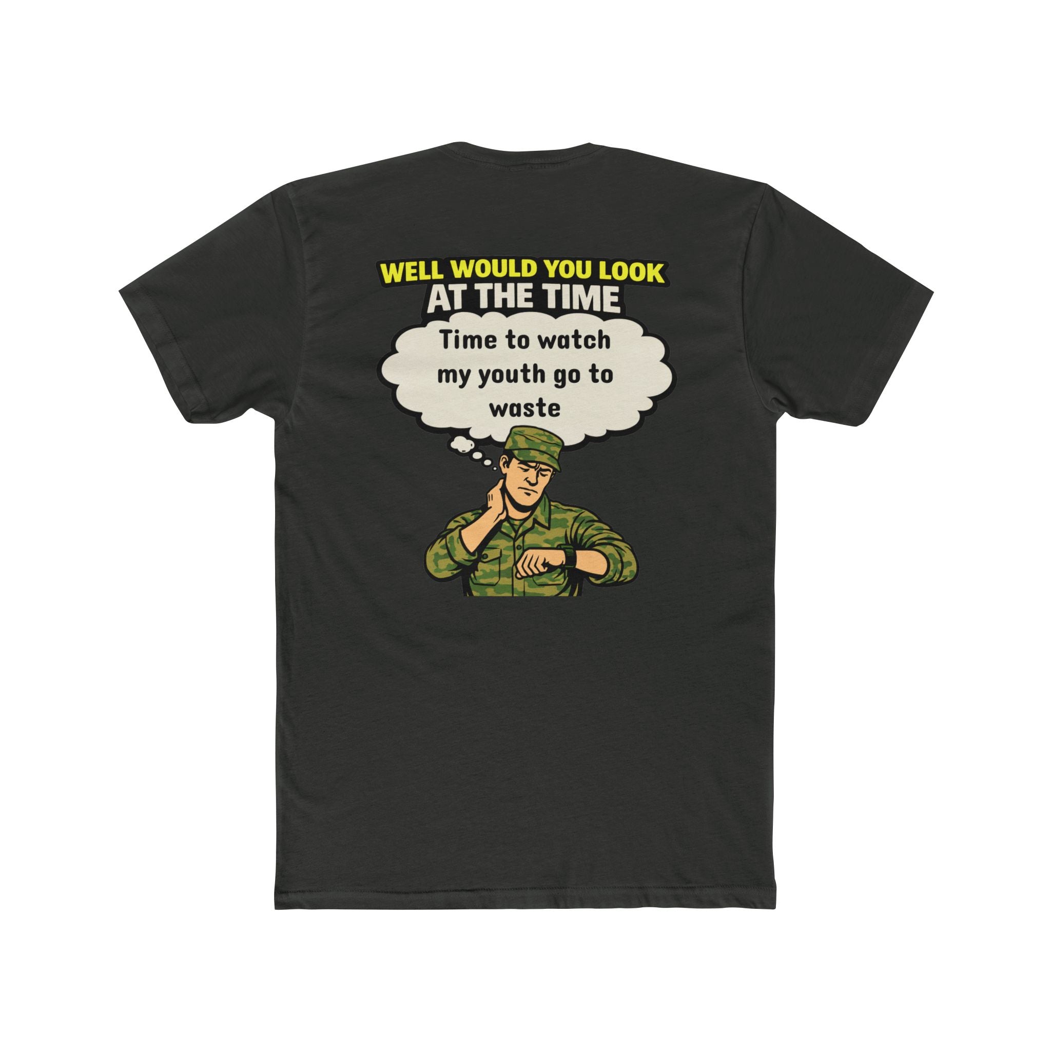 Well Would You Look At The Time Watch My Youth Go To Waste Military Humor Shirt Funny Army T Shirt Veteran Humor Dark Humor Graphic Tee