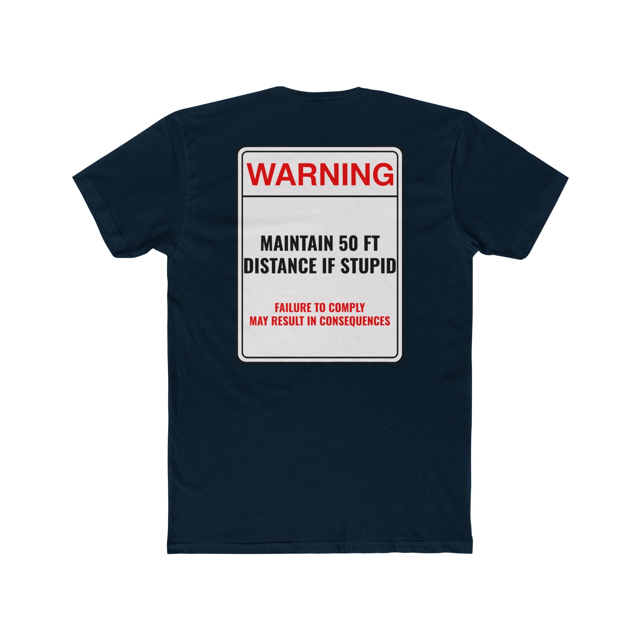 Warning Maintain 50 Ft Distance If Stupid Funny T-Shirt Sarcastic Shirt Dark Humor Graphic Tee Unisex