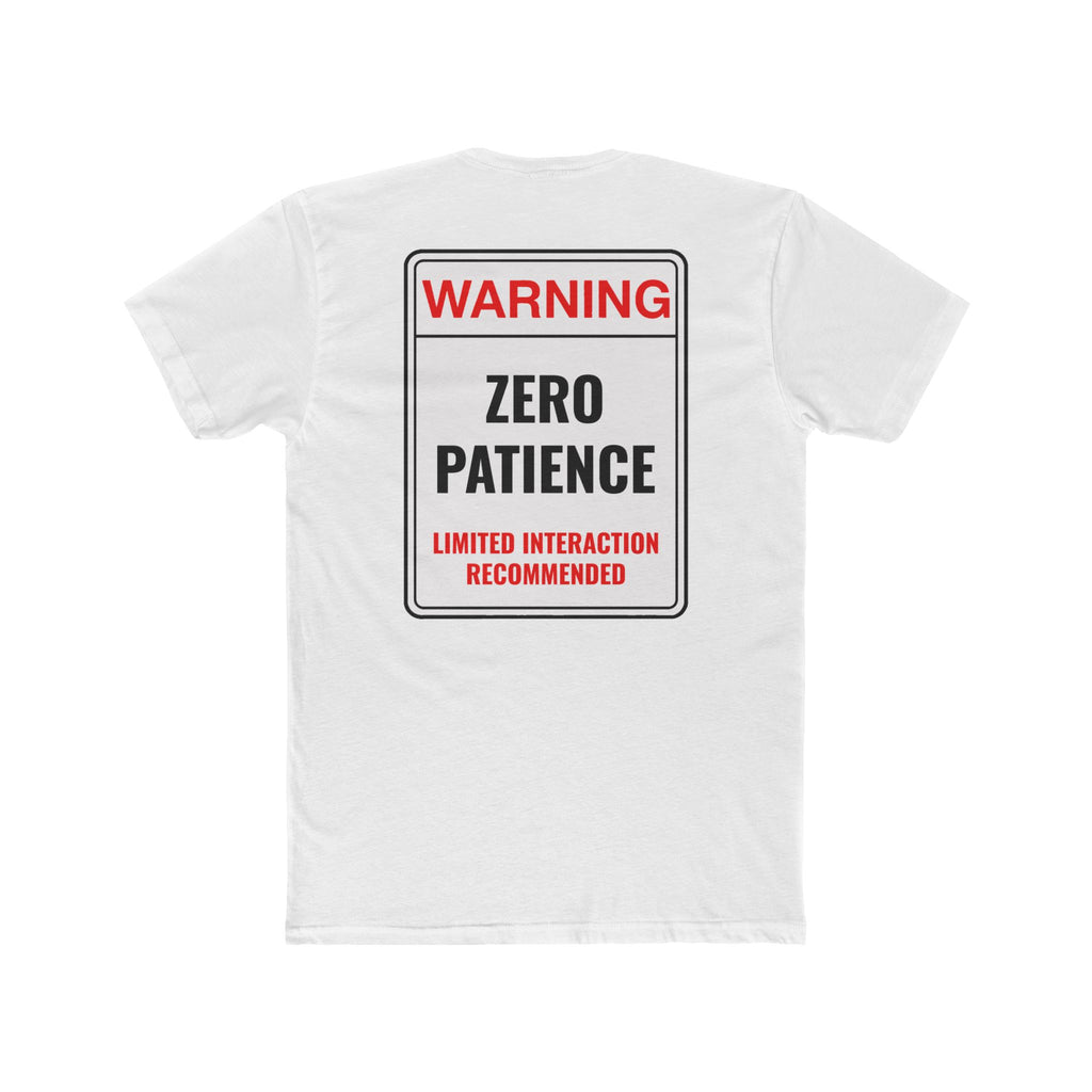Warning Zero Patience Funny TShirt Sarcastic Shirt Dark Humor Graphic Tee Unisex