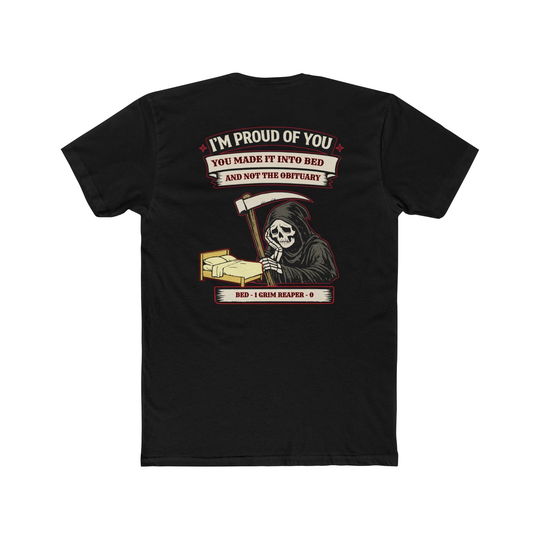I’m Proud of You You Made It Into Bed – Dark Humor Grim Reaper Scoreboard Tee – Funny Dark Humor Graphic Tee | Cure For The Common Tee