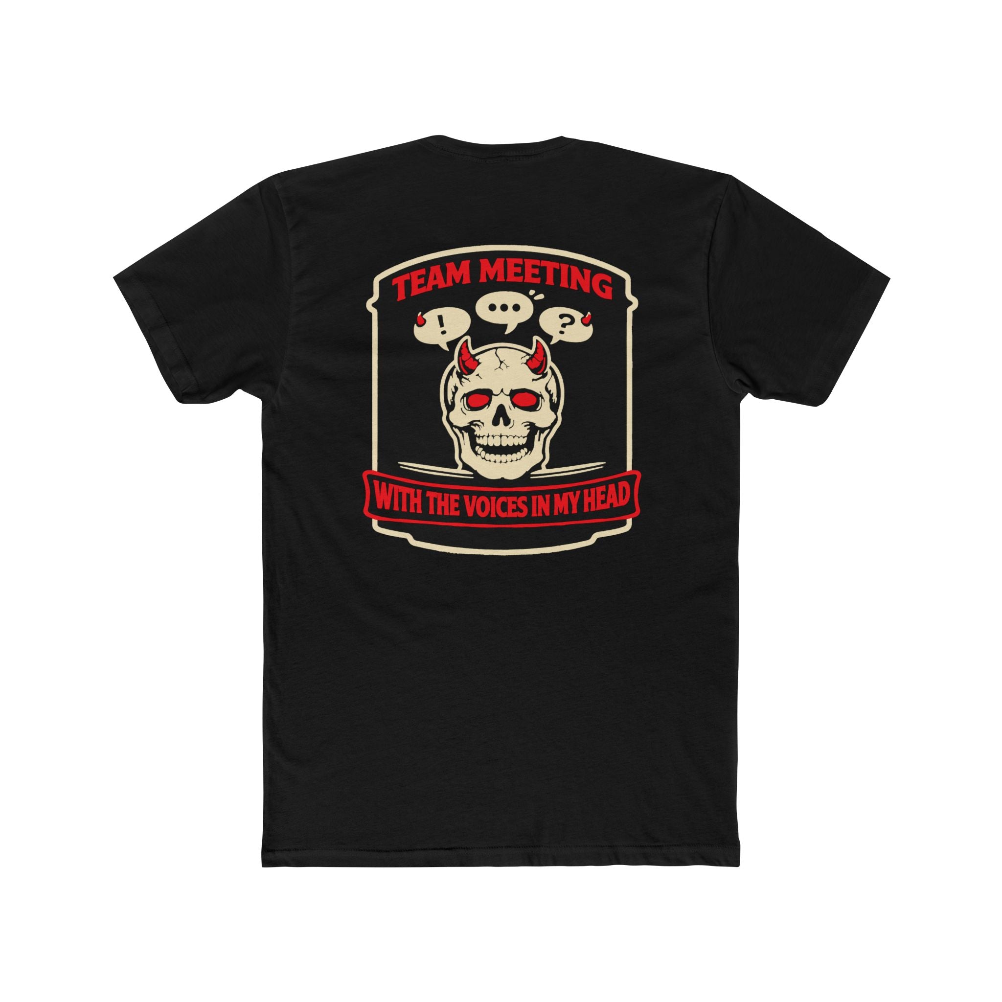 Team Meeting With The Voices In My Head Dark Humor Skull Shirt Sarcastic Skeleton Tee Funny Gothic Humor Shirt