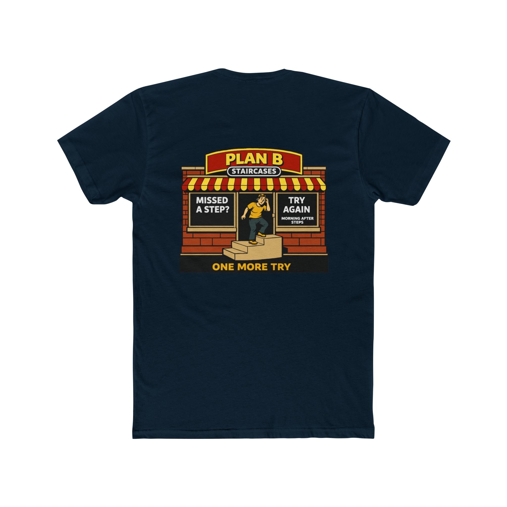 Plan b staircases shirt funny chaos mall shirt parody store shirt dark humor tee morning after humor shirt sarcastic humor shirt funny graphic tee