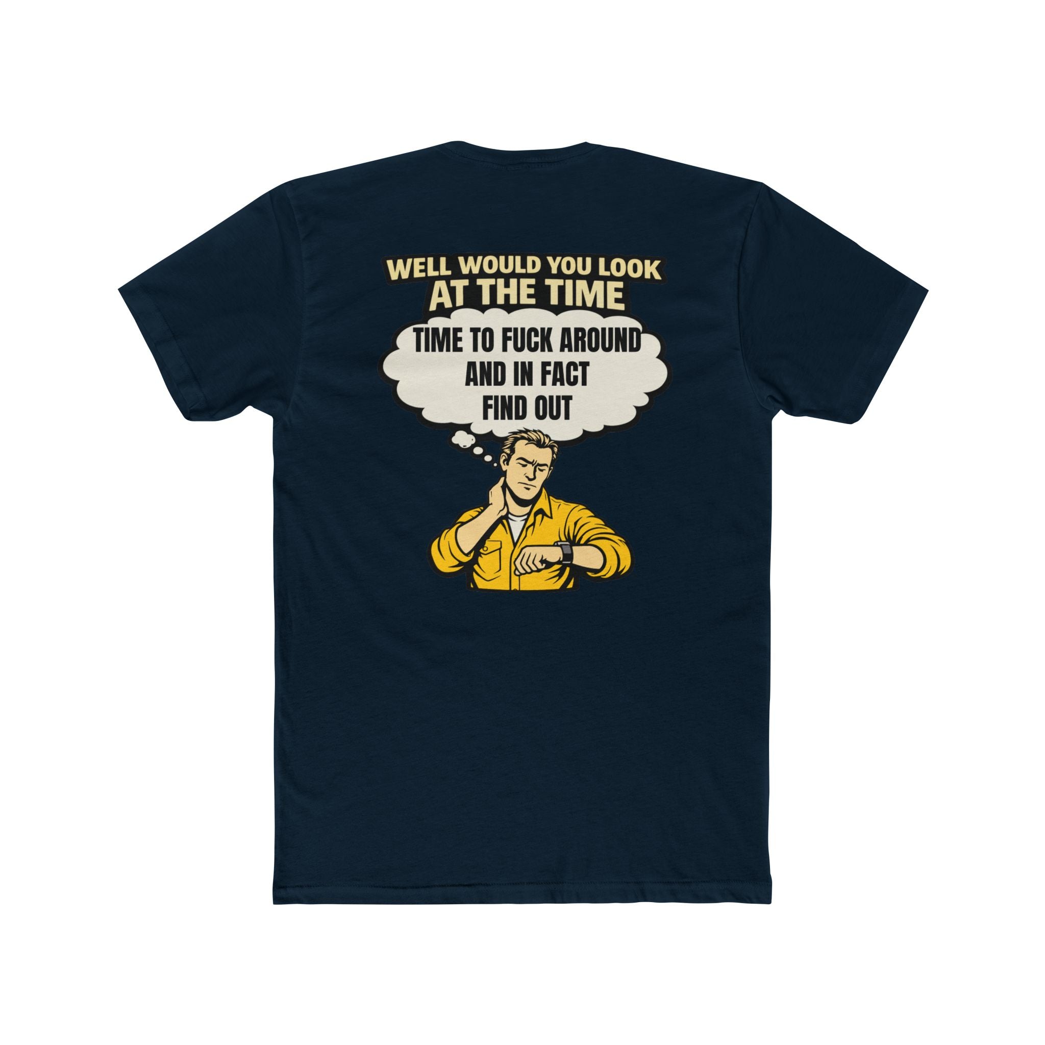 Well Would You Look At The Time Find Out Shirt Dark Humor Graphic Tee Sarcastic Funny Shirt Edgy Humor Not For Everyone