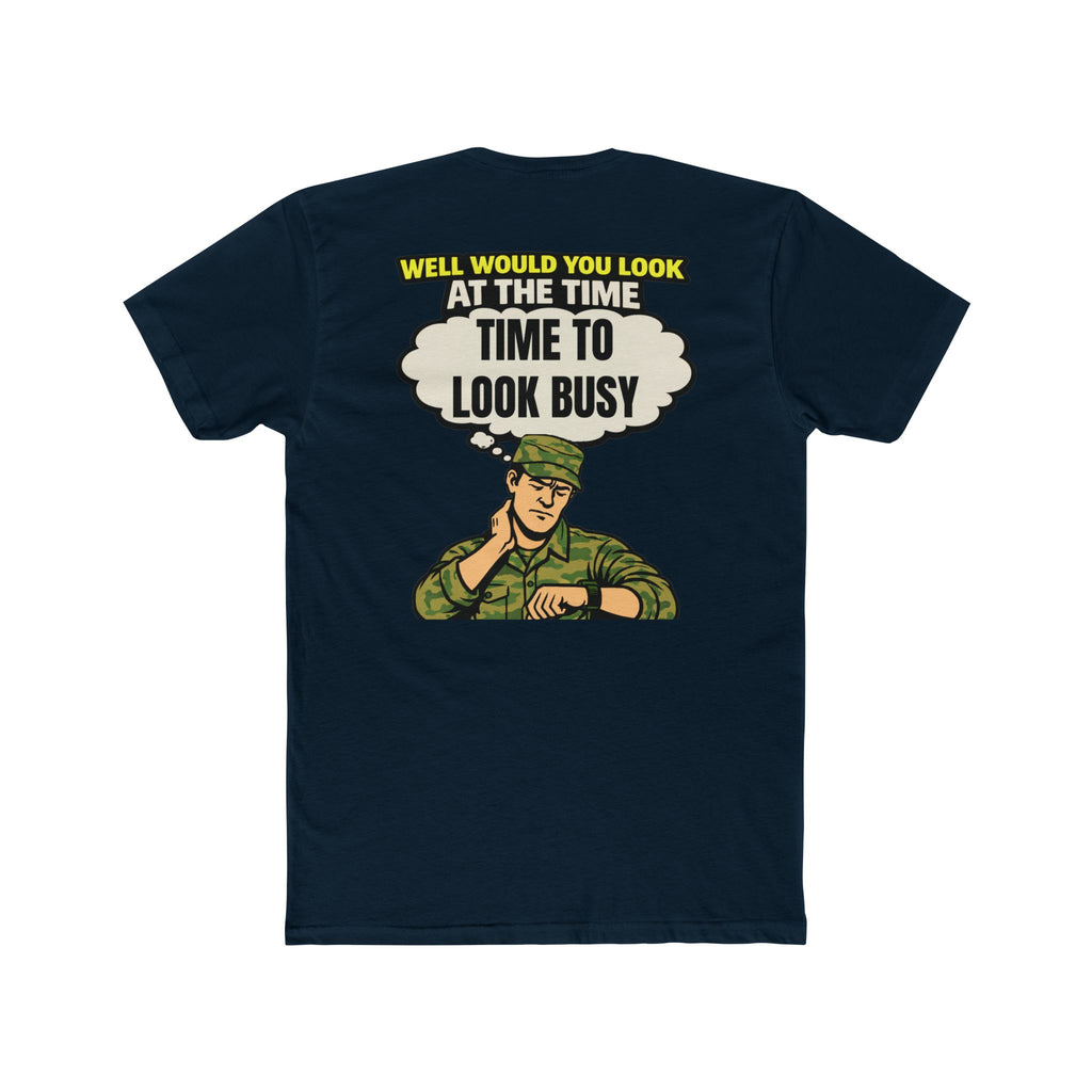 Look busy shirt military humor shirt funny army shirt deployment humor tee sarcastic dark humor funny graphic tee veteran shirt