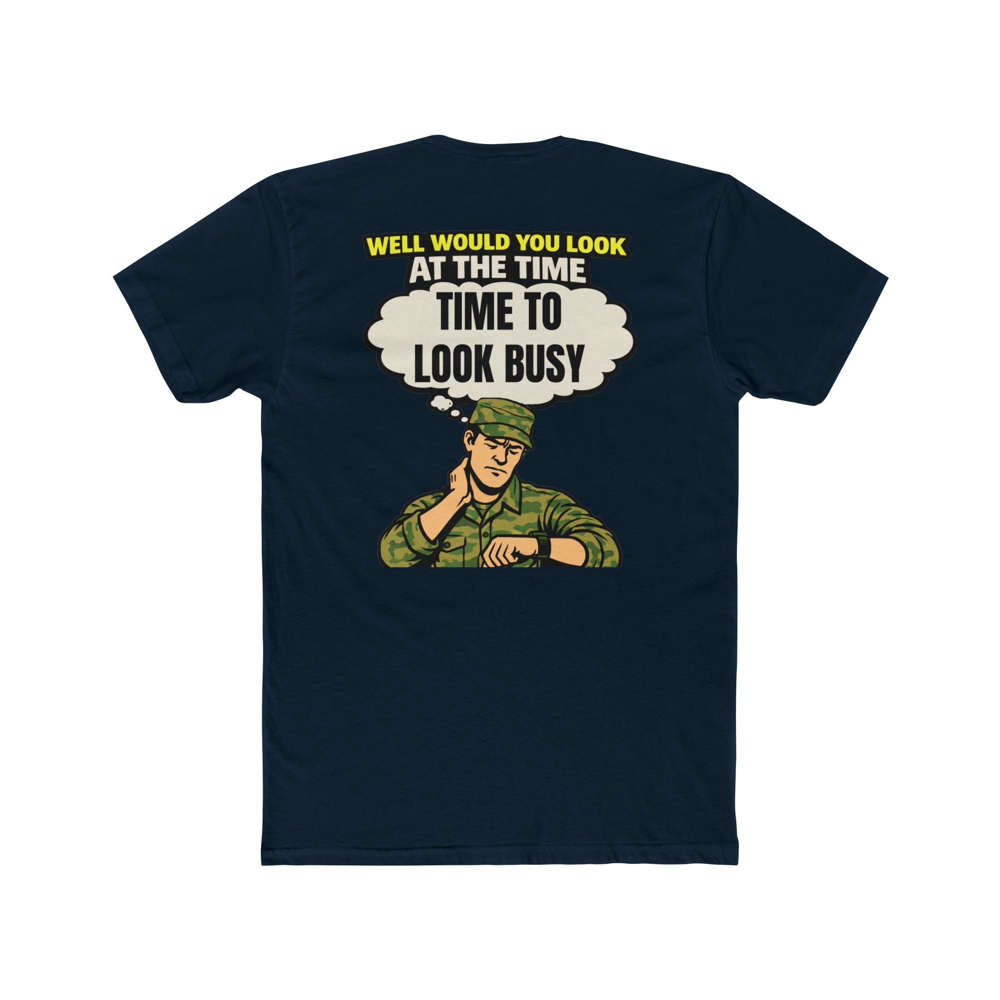 Look busy shirt military humor shirt funny army shirt deployment humor tee sarcastic dark humor funny graphic tee veteran shirt