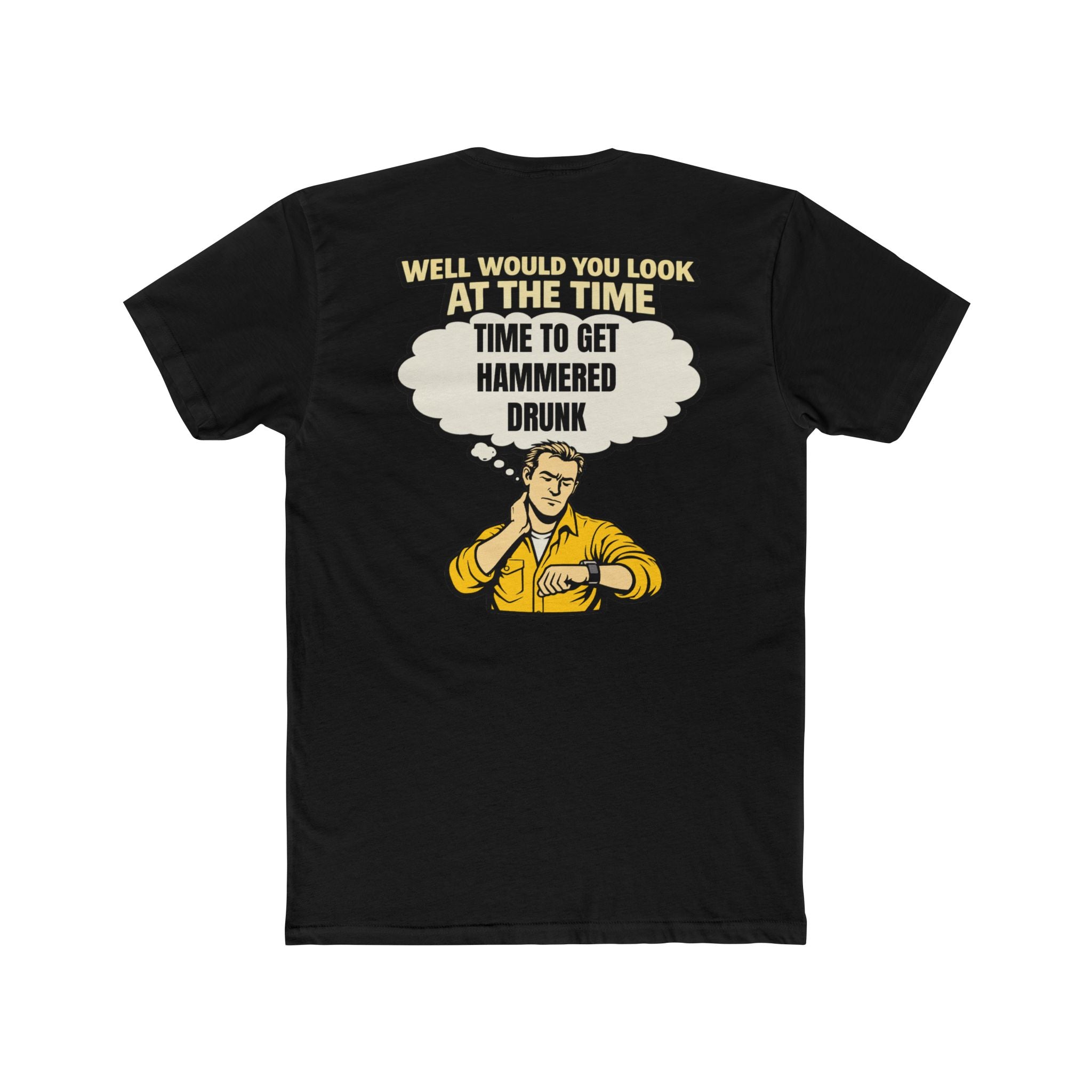Well Would You Look At The Time Get Hammered Shirt Funny Drinking Humor Tee Dark Humor Graphic Shirt Party Humor Not For Everyone