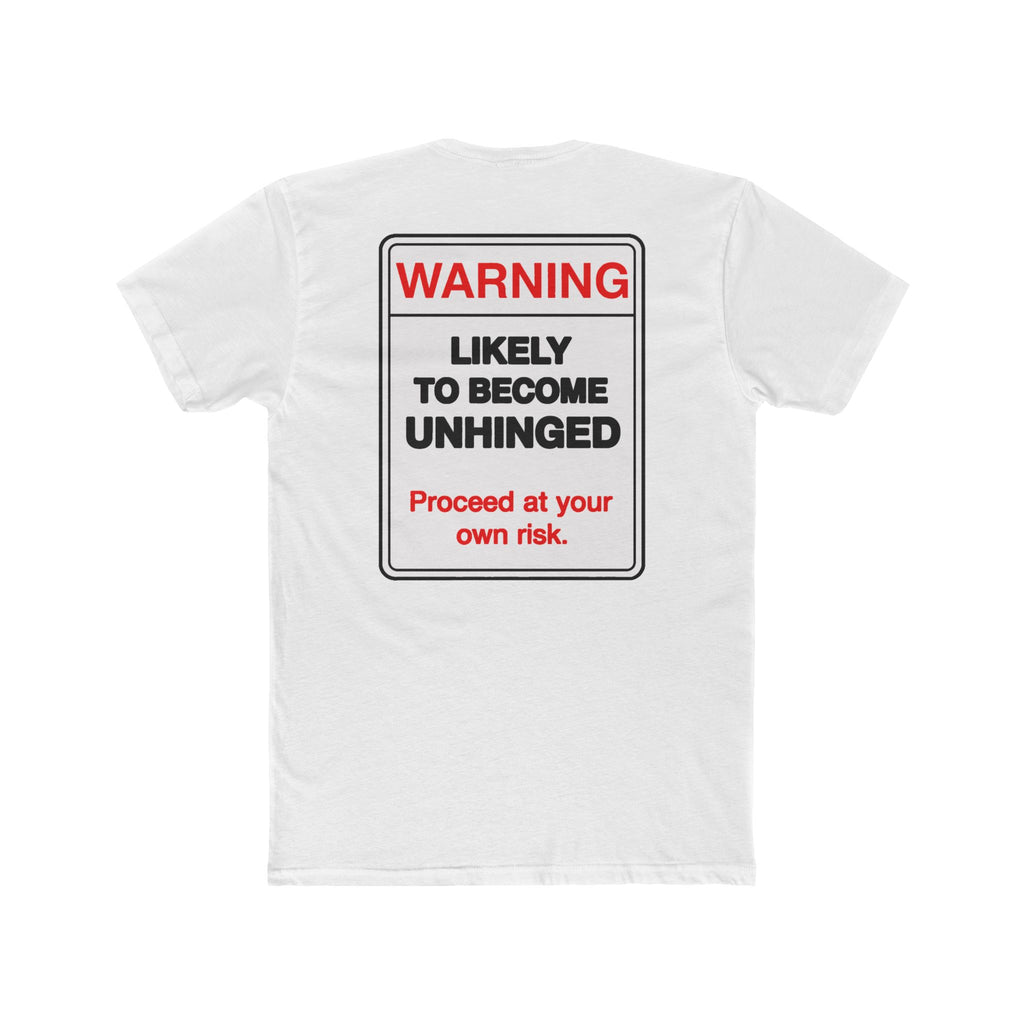 Warning Likely To Become Unhinged Shirt Funny Dark Humor Tee Sarcastic Shirt Gift For Him Gift For Her