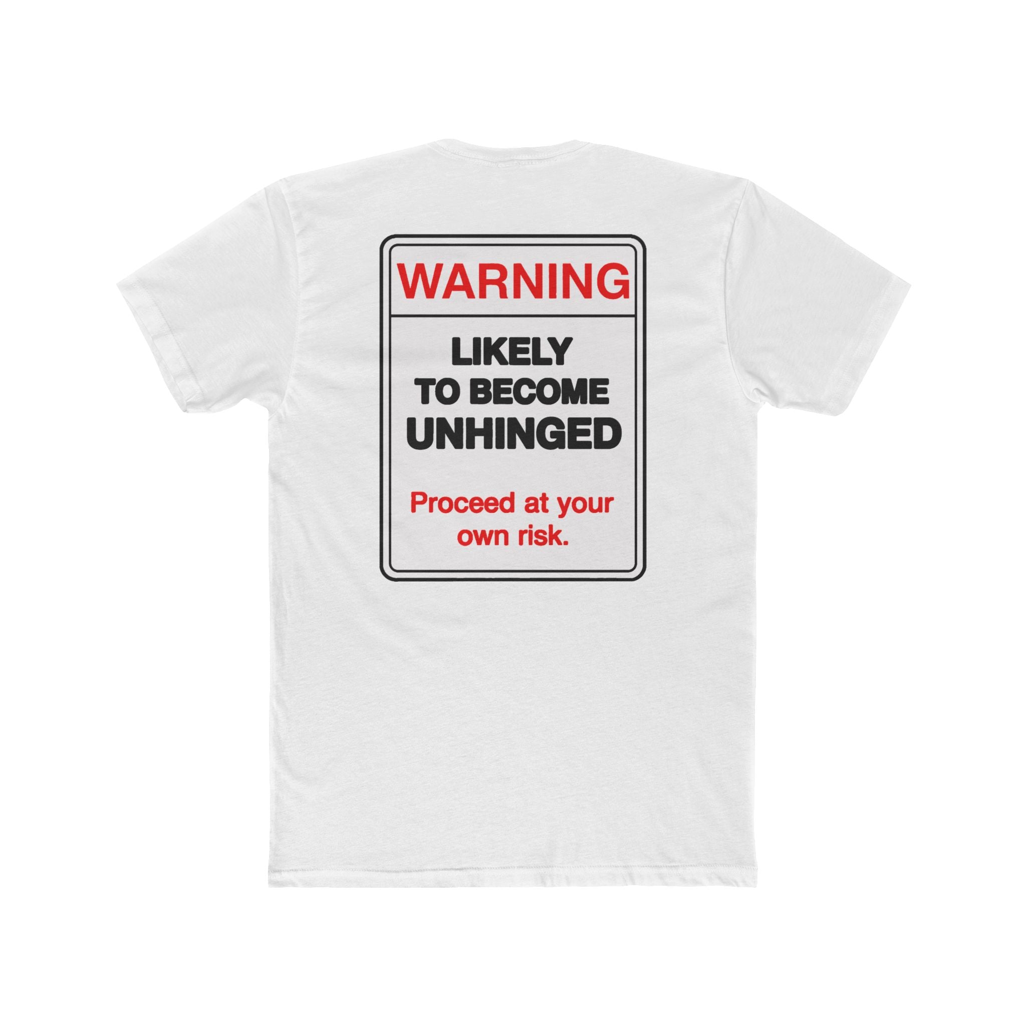 Warning Likely To Become Unhinged Shirt Funny Dark Humor Tee Sarcastic Shirt Gift For Him Gift For Her