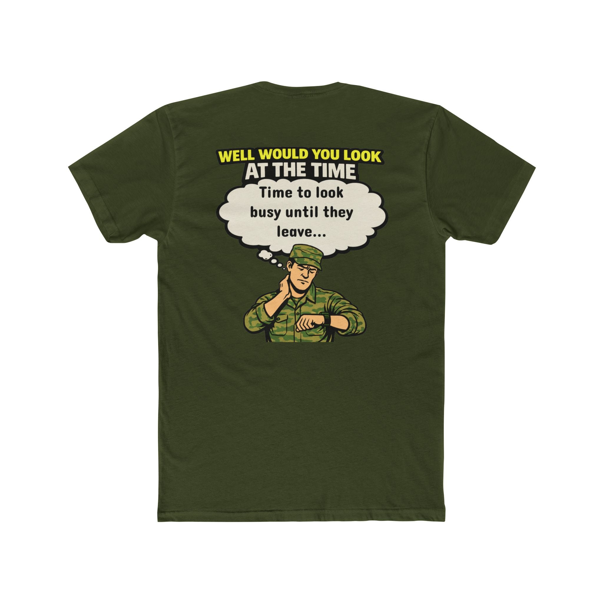 Military Humor Shirt Look at the Time Shirt Time to Look Busy Funny Army Shirt Veteran Humor Tee Sarcastic Military Graphic Tee