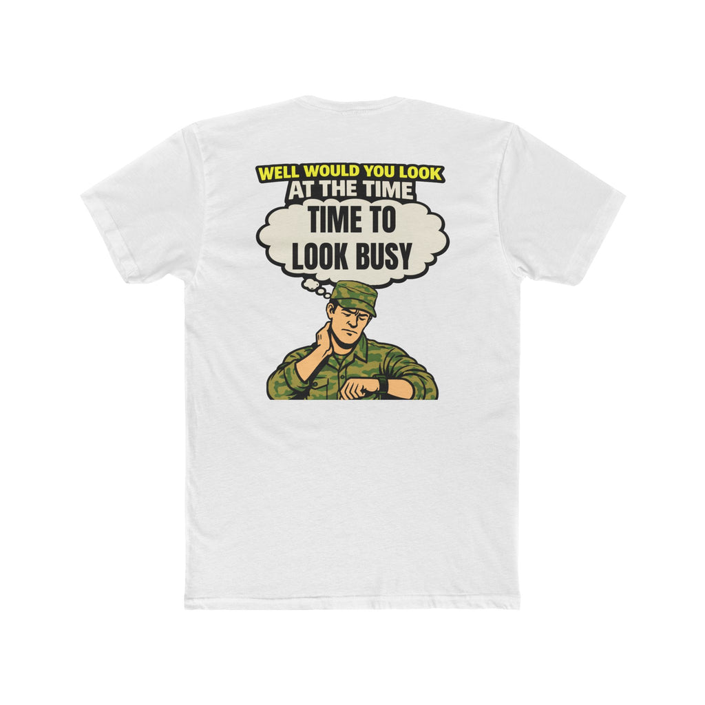 Look busy shirt military humor shirt funny army shirt deployment humor tee sarcastic dark humor funny graphic tee veteran shirt