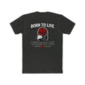 Born To Live Living To Die Shirt Dark Humor Grim Reaper Skeleton Graphic Tee Gothic Funny Shirt