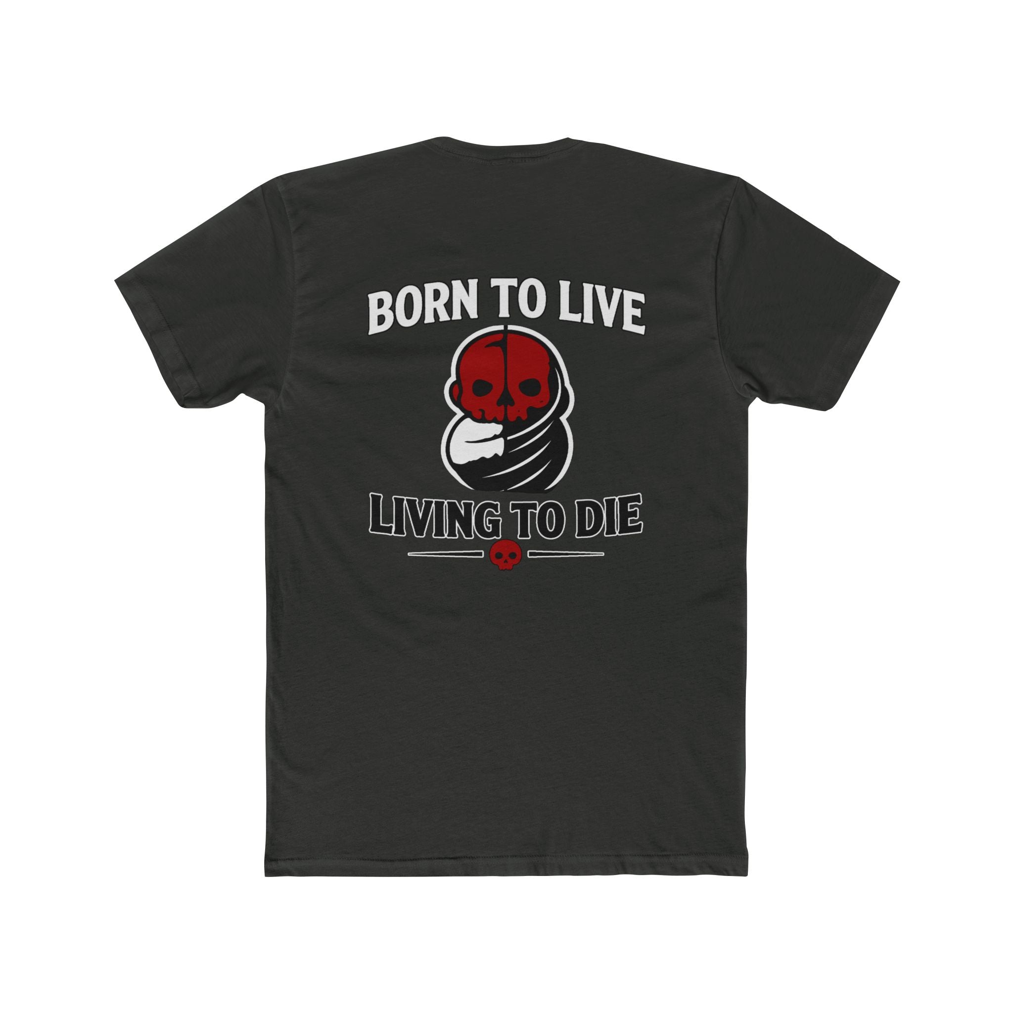 Born To Live Living To Die Shirt Dark Humor Grim Reaper Skeleton Graphic Tee Gothic Funny Shirt