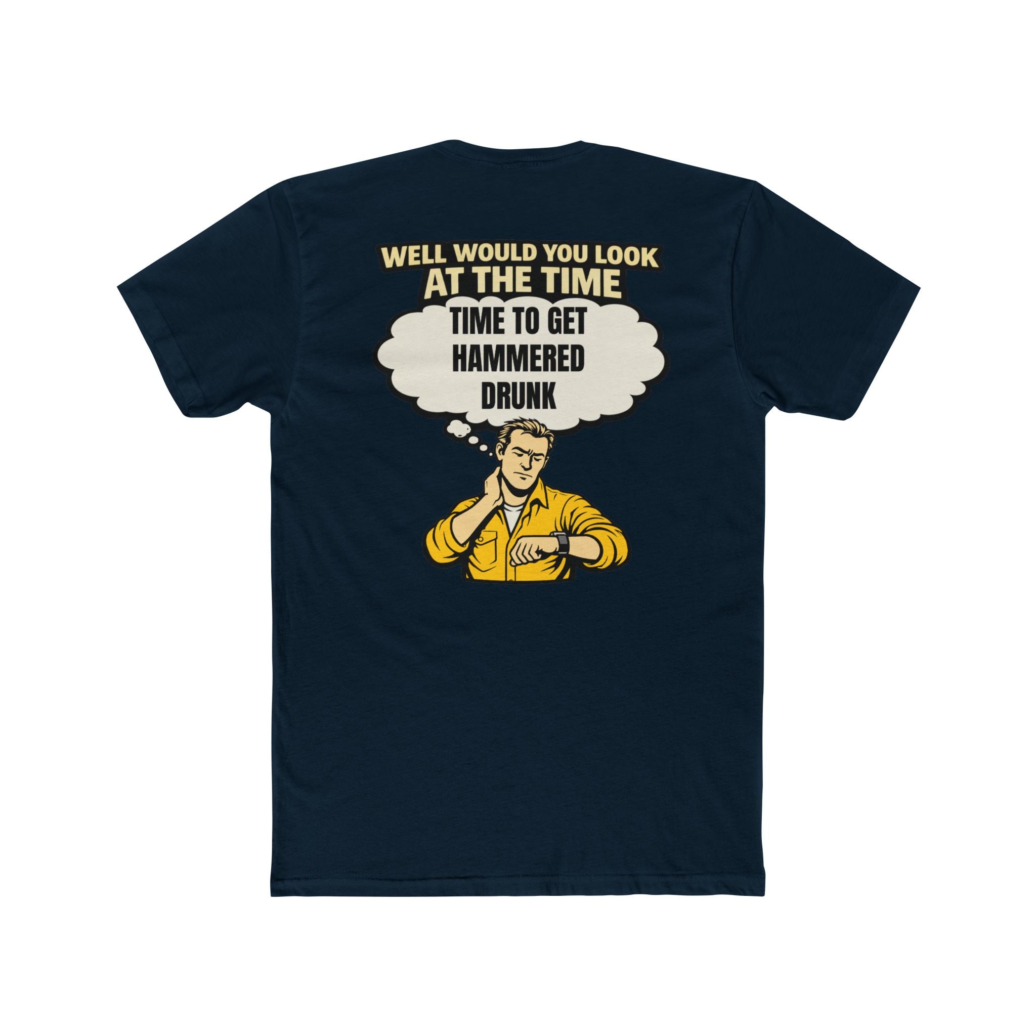 Well Would You Look At The Time Get Hammered Shirt Funny Drinking Humor Tee Dark Humor Graphic Shirt Party Humor Not For Everyone