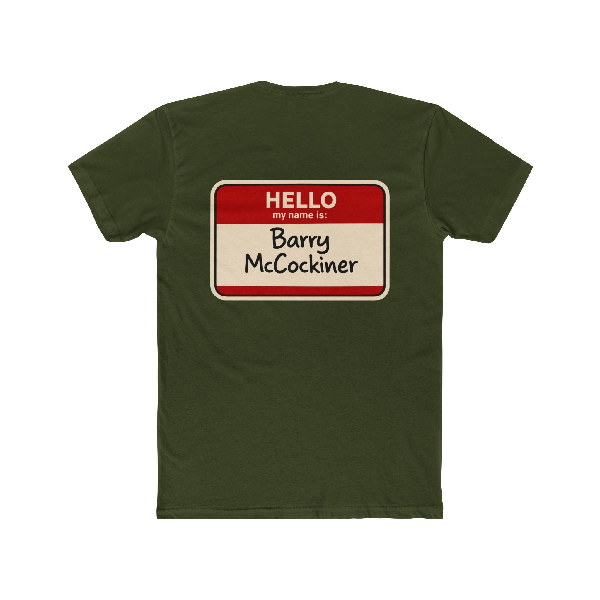 Barry McCockiner Funny Name Tag Shirt Dark Humor T Shirt Adult Humor Graphic Tee Sarcastic Shirt Novelty Gag Gift Not For Everyone
