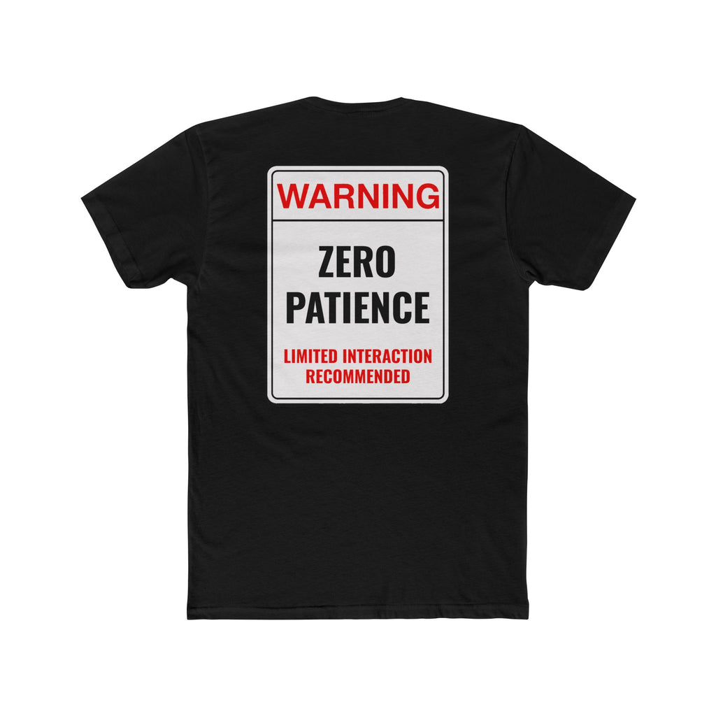 Warning Zero Patience Funny TShirt Sarcastic Shirt Dark Humor Graphic Tee Unisex