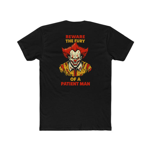 Beware The Fury Of A Patient Man Dark Humor Evil Clown Shirt Horror Clown Graphic Tee