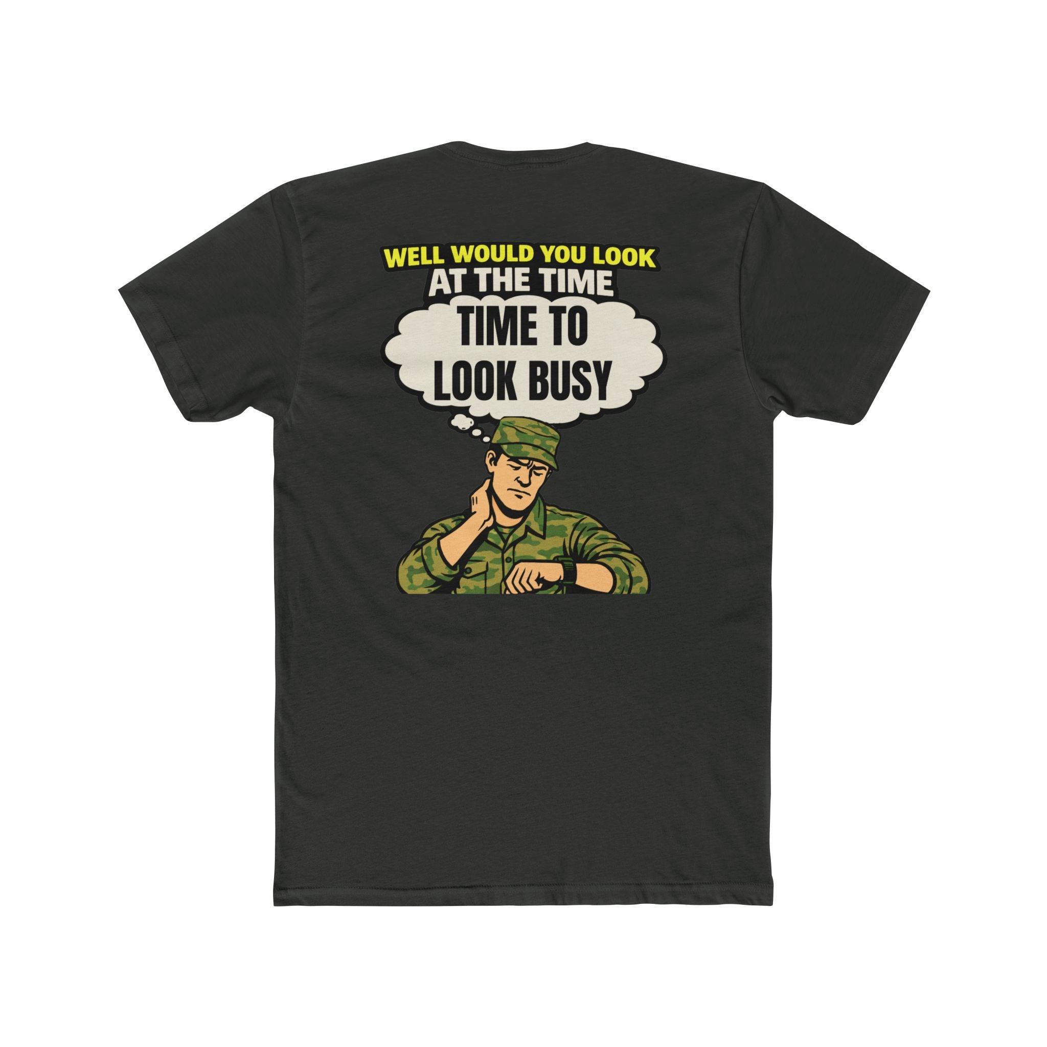 Look busy shirt military humor shirt funny army shirt deployment humor tee sarcastic dark humor funny graphic tee veteran shirt