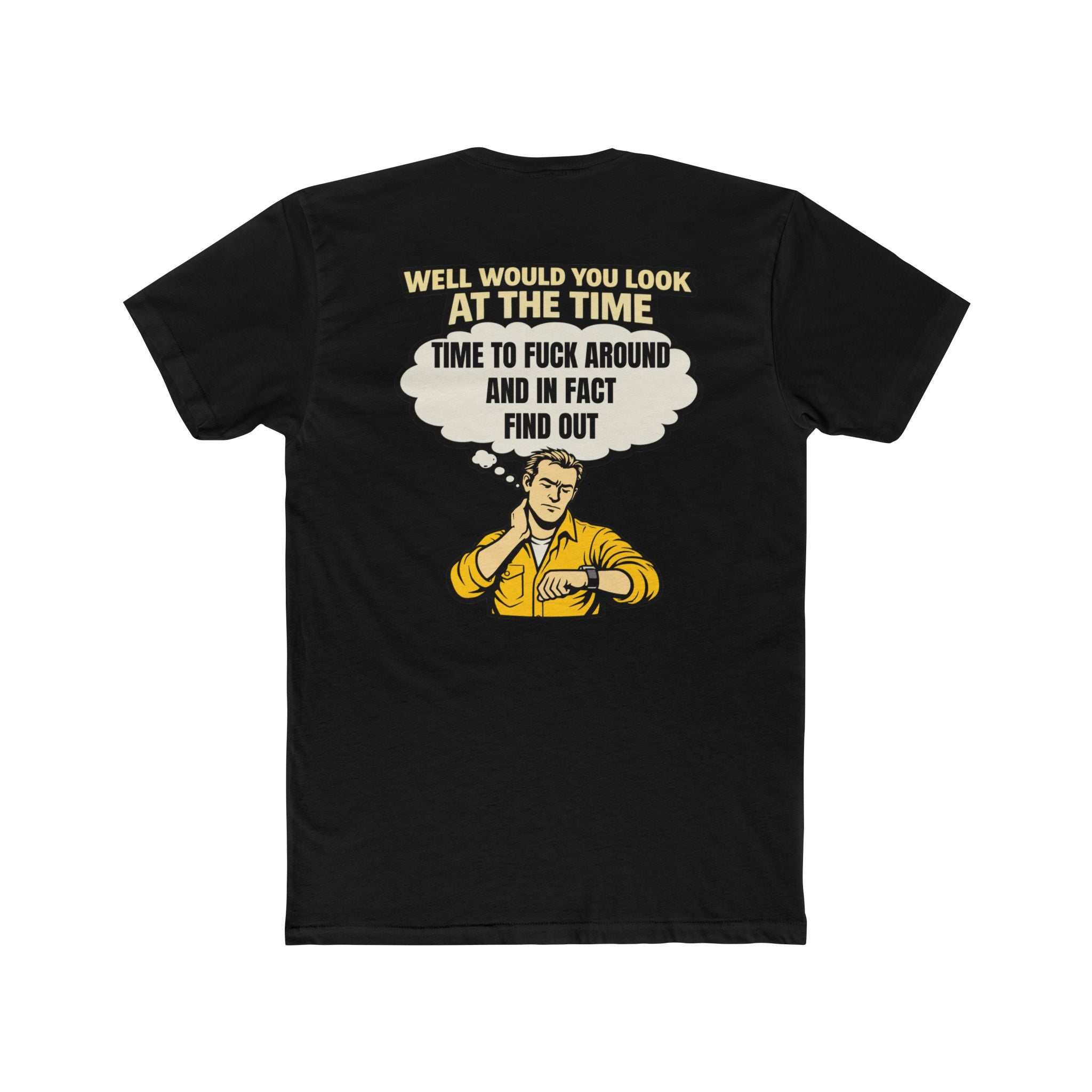 Well Would You Look At The Time Find Out Shirt Dark Humor Graphic Tee Sarcastic Funny Shirt Edgy Humor Not For Everyone