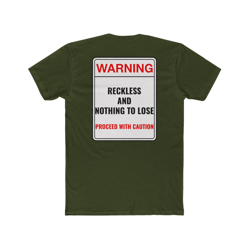 Warning Reckless And Nothing To Lose T-Shirt Dark Humor Shirt Sarcastic Graphic Tee Unisex