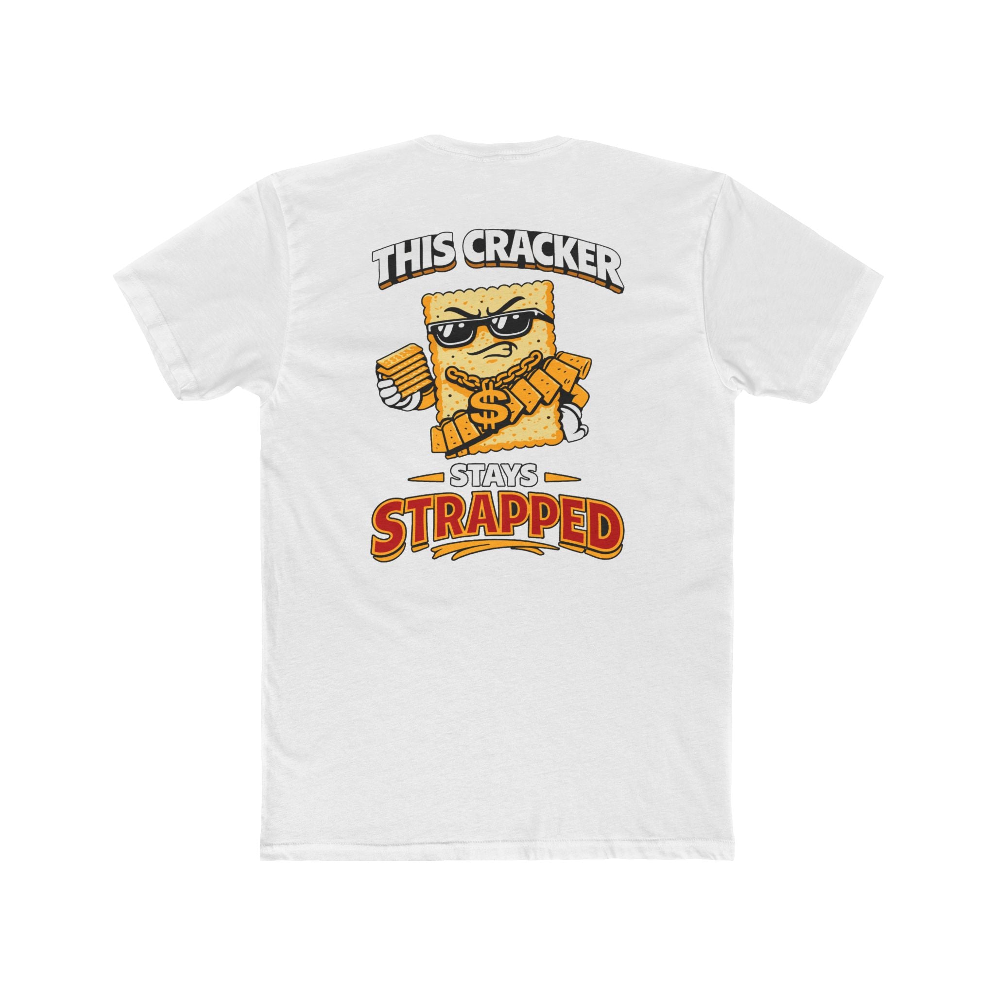 This Cracker Stays Strapped Shirt Funny Food Humor Graphic Tee Snack Parody Shirt Chaos Mall Style Shirt
