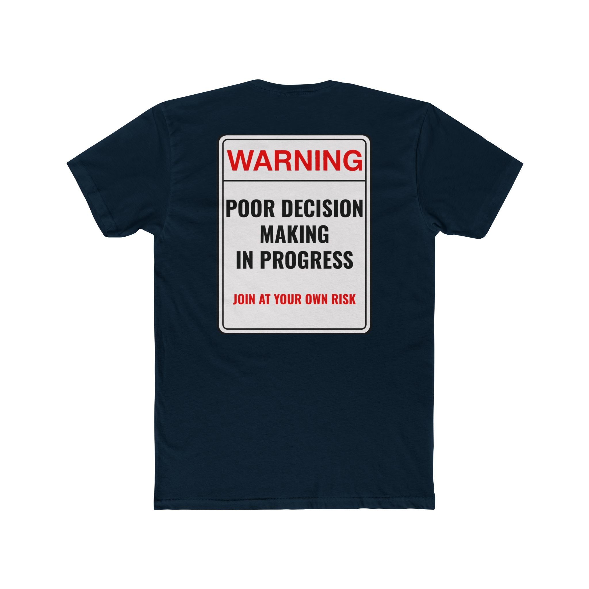 Warning Poor Decision Making In Progress Shirt Funny Dark Humor Tee Sarcastic Shirt Gift For Him Gift For Her