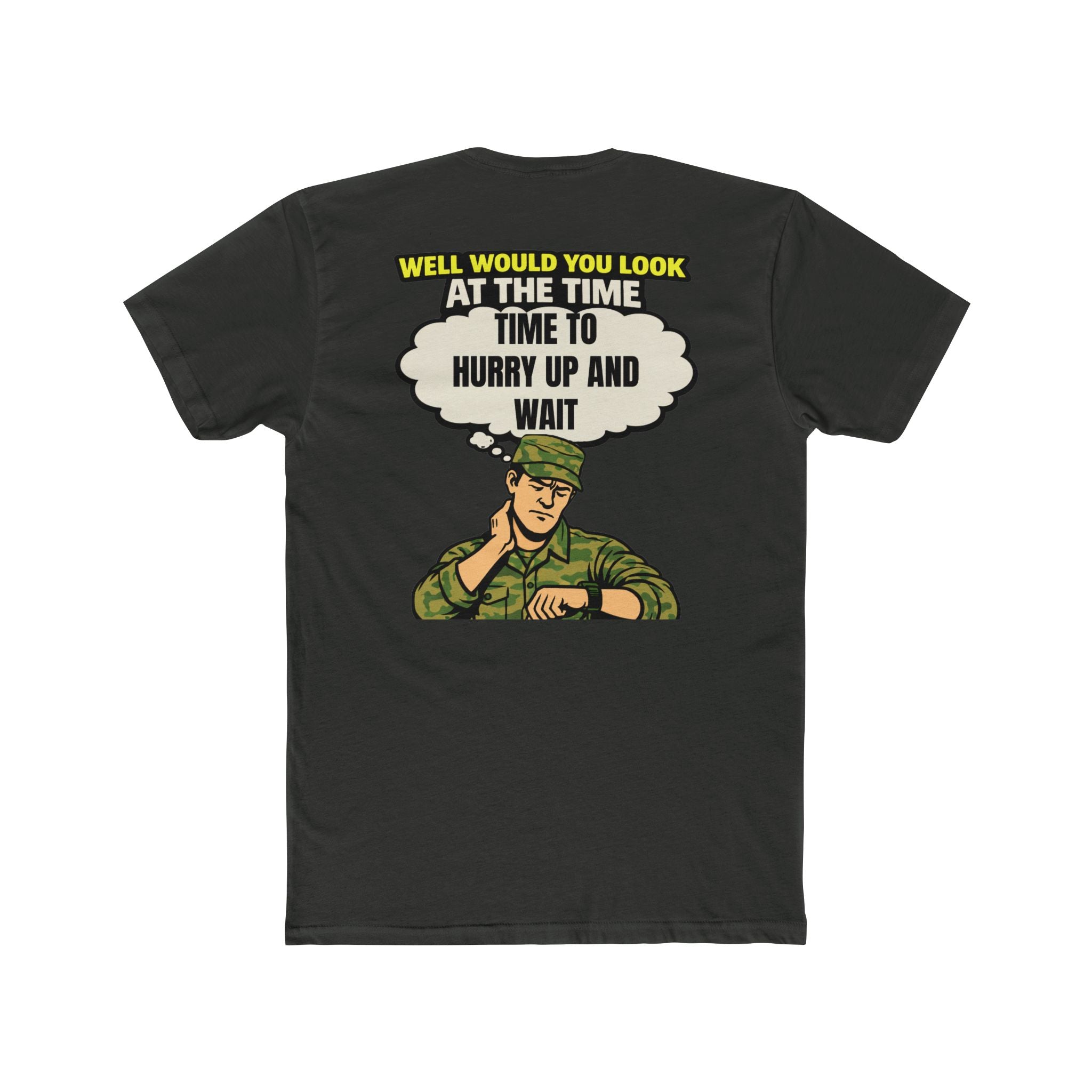 Hurry Up and Wait Shirt Military Humor Shirt Army Humor Shirt Veteran Shirt Funny Graphic Tee