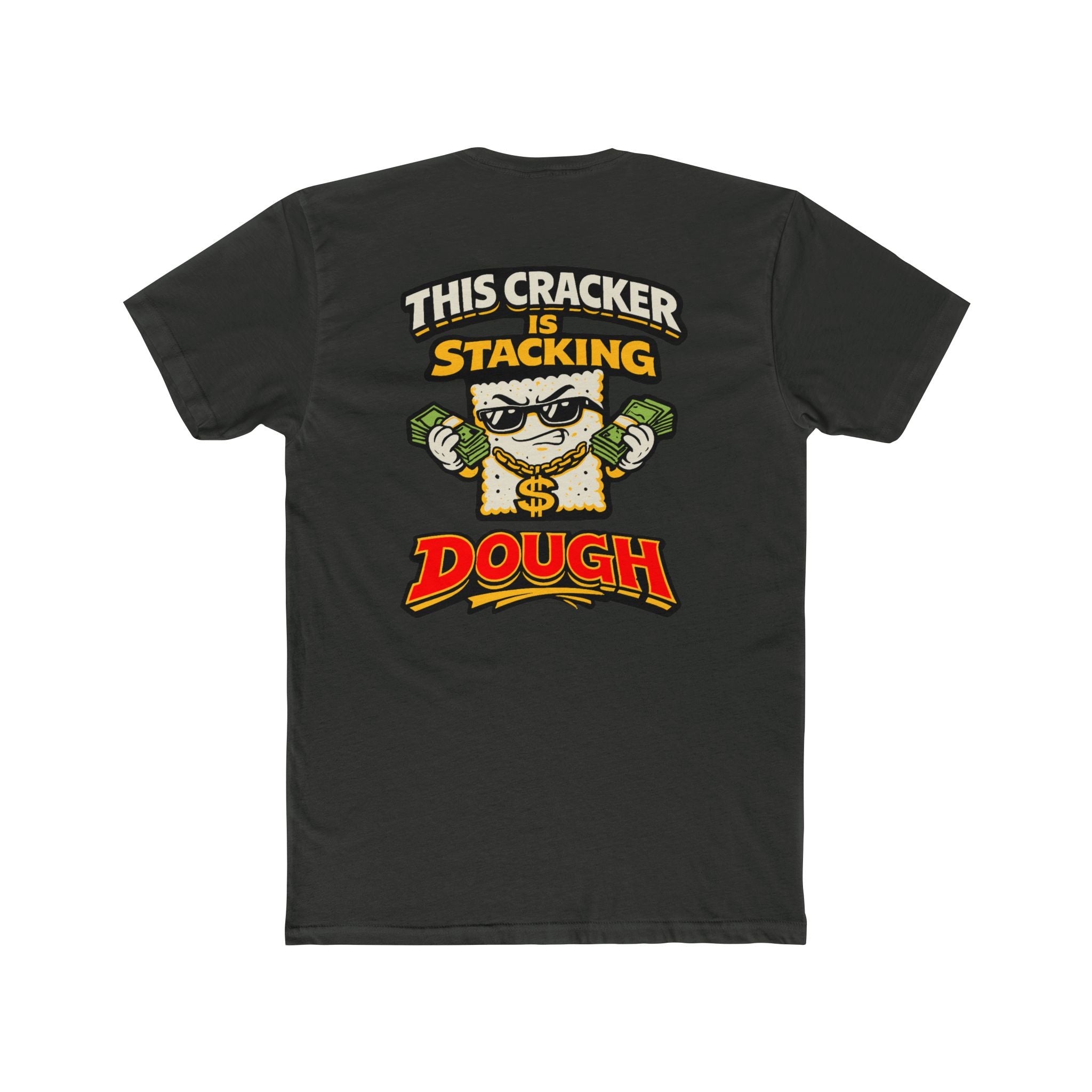 This Cracker Is Stacking Dough Funny Saltine Cracker Shirt Cartoon Money Humor Tee