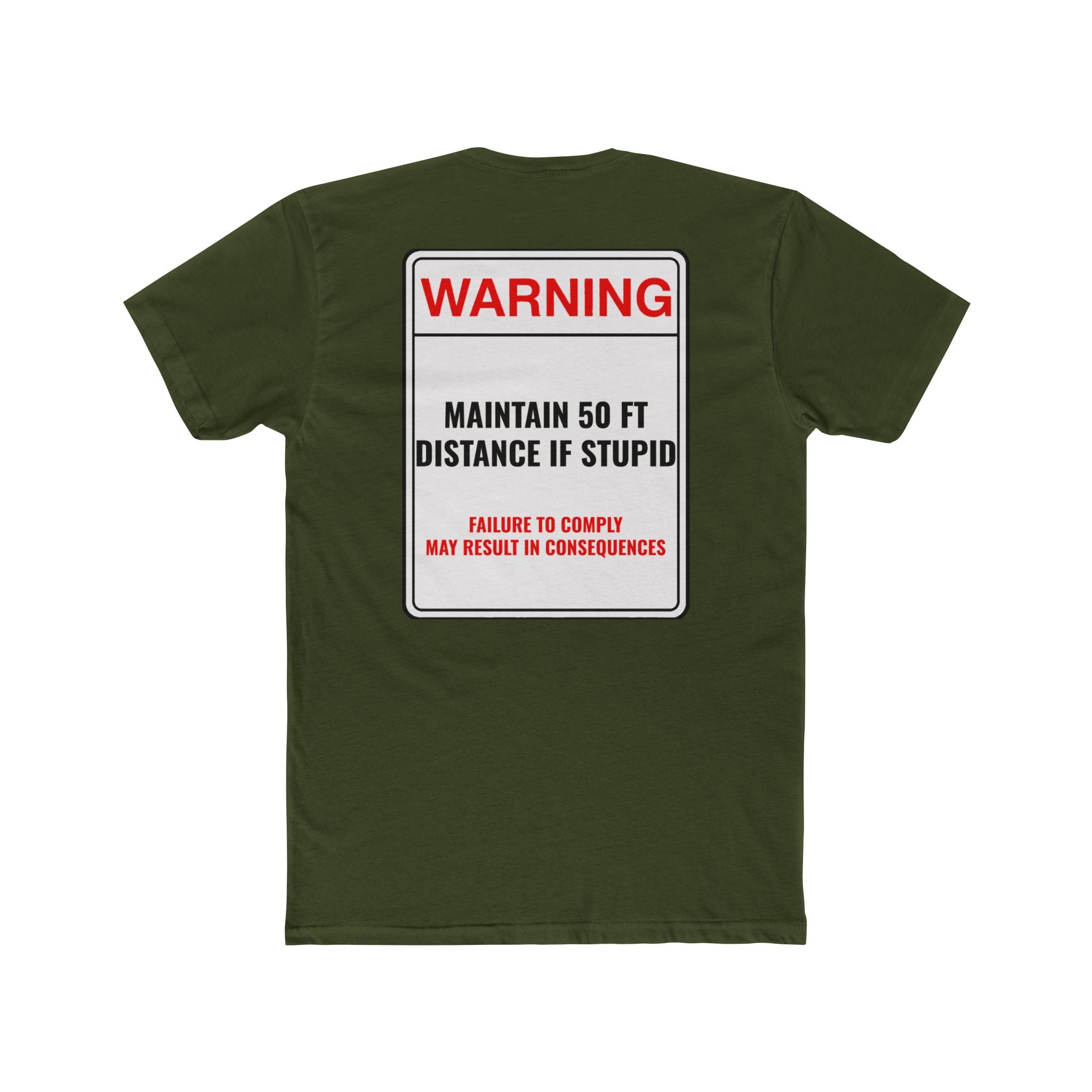 Warning Maintain 50 Ft Distance If Stupid Funny T-Shirt Sarcastic Shirt Dark Humor Graphic Tee Unisex