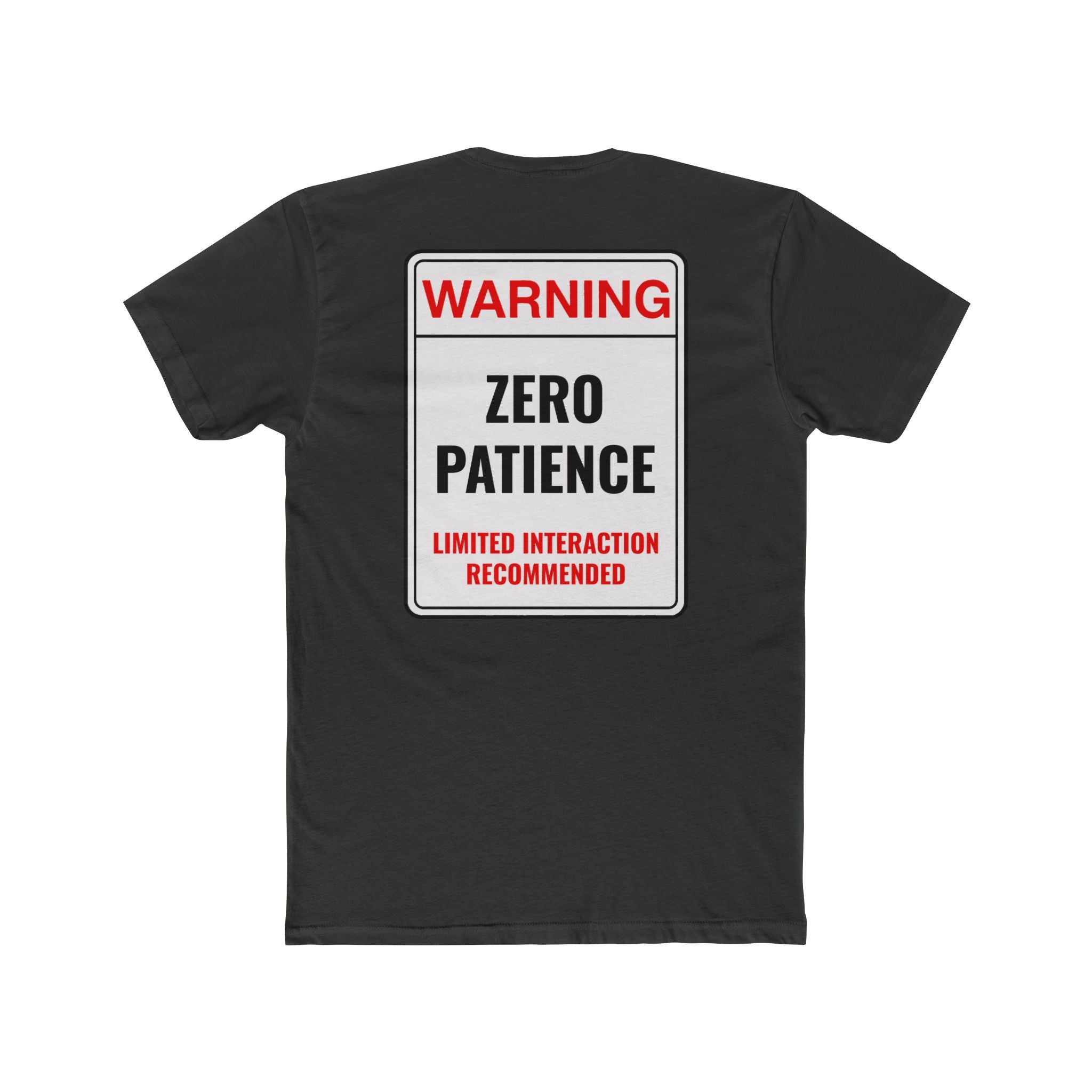 Warning Zero Patience Funny TShirt Sarcastic Shirt Dark Humor Graphic Tee Unisex