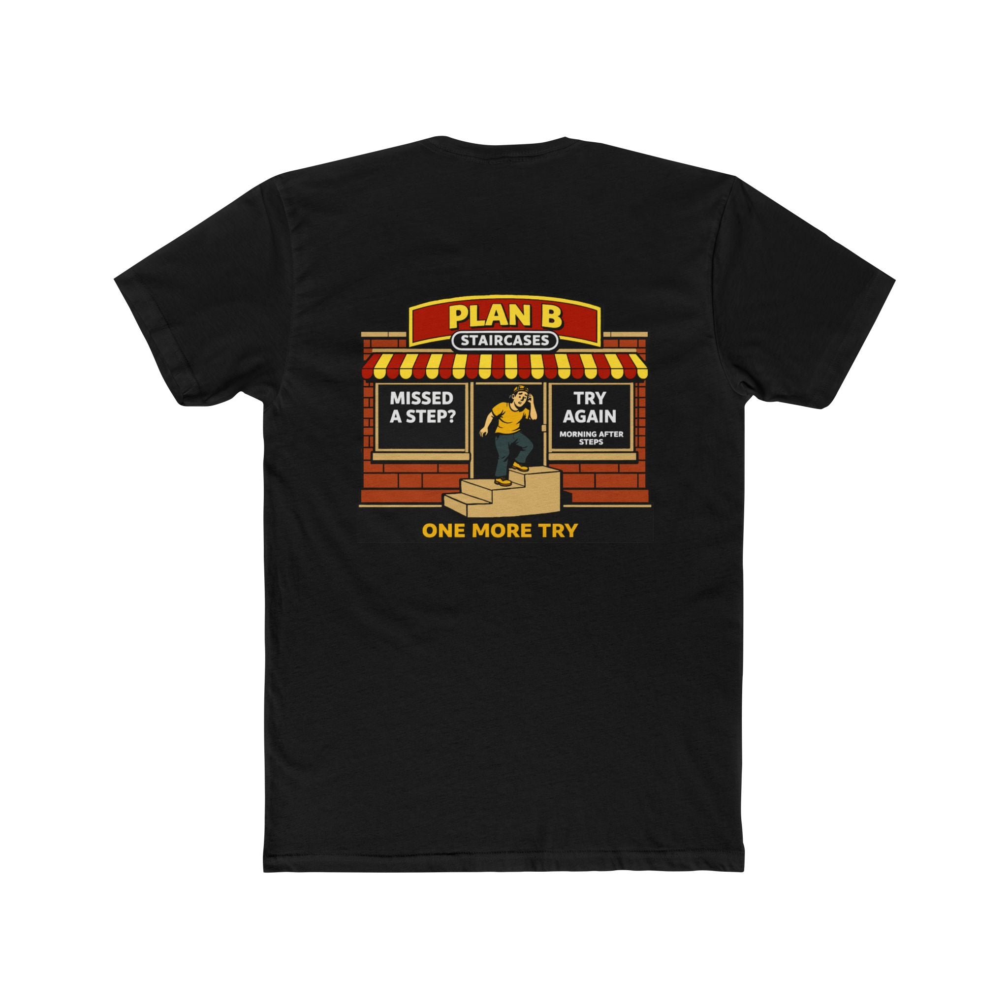 Plan b staircases shirt funny chaos mall shirt parody store shirt dark humor tee morning after humor shirt sarcastic humor shirt funny graphic tee